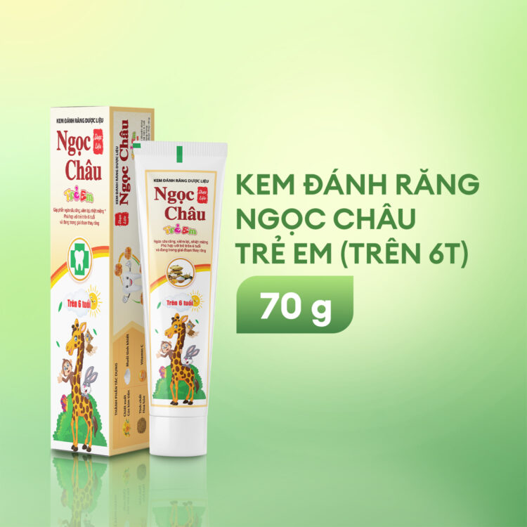 Kem đánh răng Ngọc Châu trẻ em trên 6 tuổi