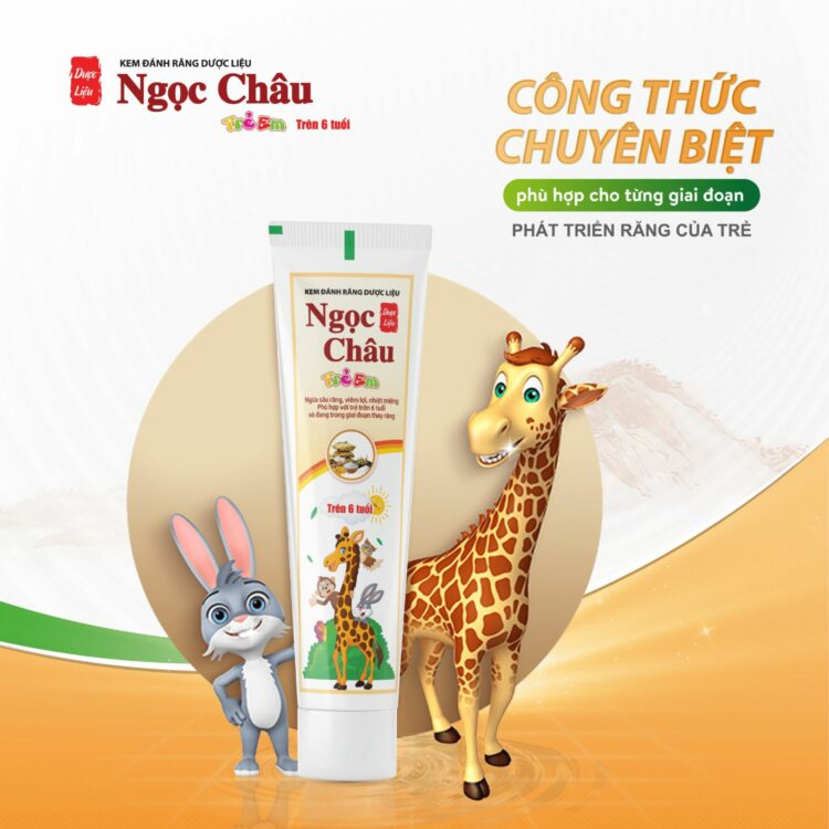Công dung kem đánh răng Ngọc Châu trẻ em trên 6 tuổi